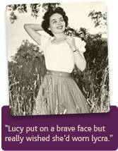 Lucy put on a brave face but really wish she'd worn lycra